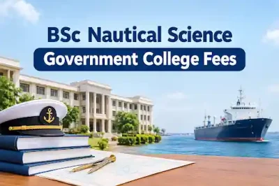 BSc Nautical Science Government College Fees